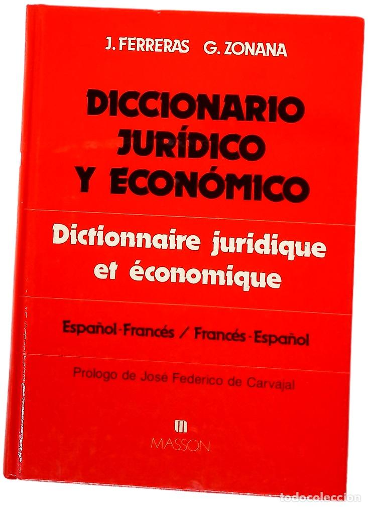 Libros: Diccionario jur&iacute;dico y econ&oacute;mico espa&ntilde;ol-franc&eacute;s, franc&eacute;s-espa&ntilde;ol