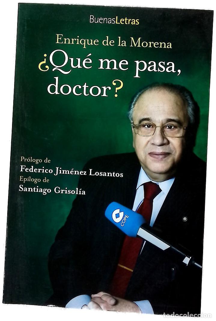 Libros: &iquest;Qu&eacute; me pasa, doctor? - Morena, Enrique de la