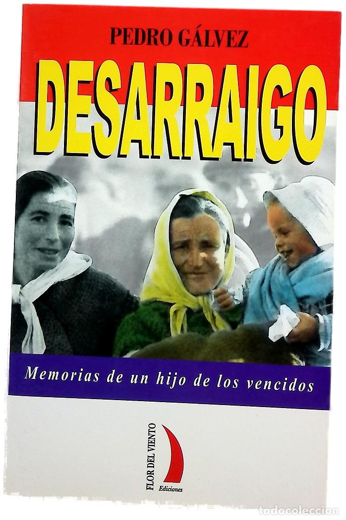 Libros: Desarraigo - Pedro Gálvez