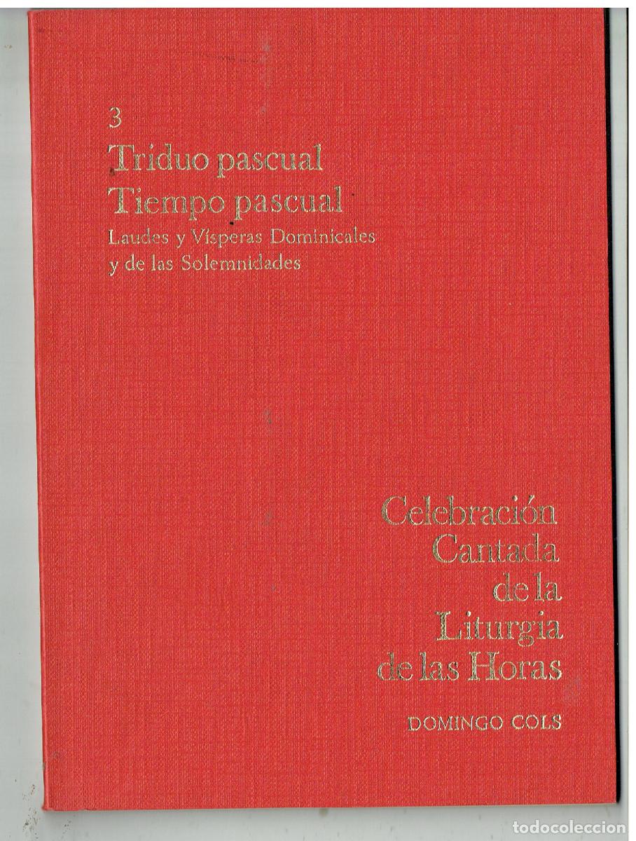 Libros: CELEBRACI&Oacute;N CANTADA DE LA LITURGIA DE LAS HORAS. N&ordm; 5, DOMINGOCOLS. EDT. REGINA, 1974(Z/34.2)