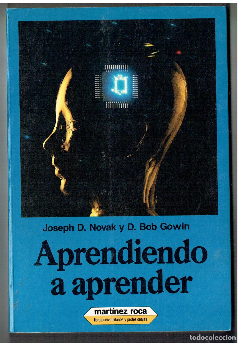 Libros: APRENDIENDO A APRENDER. JOSEPH D. NOVAK Y D. BOB GOWIN.(Z/34.2)