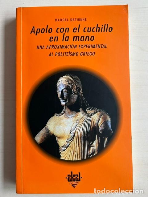 Libros: Apolo con el cuchillo en la mano -Marcel Detienne-