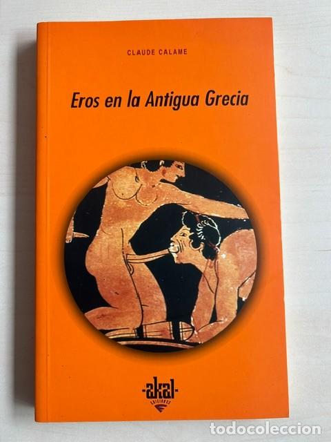 Libros: Eros en la antigua Grecia -Claude Calame-