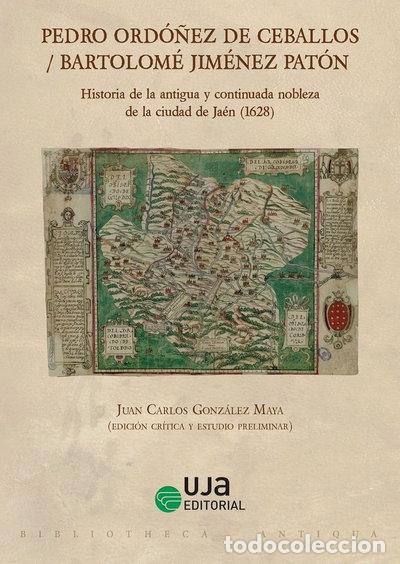 Livres: HISTORIA DE LA ANTIGUA Y CONTINUADA NOBLEZA DE LA CIUDAD DE JAEN (1628)- 9788491596622