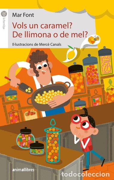 Livres: Vols un caramel? De llimona o de mel?- 9788418592645