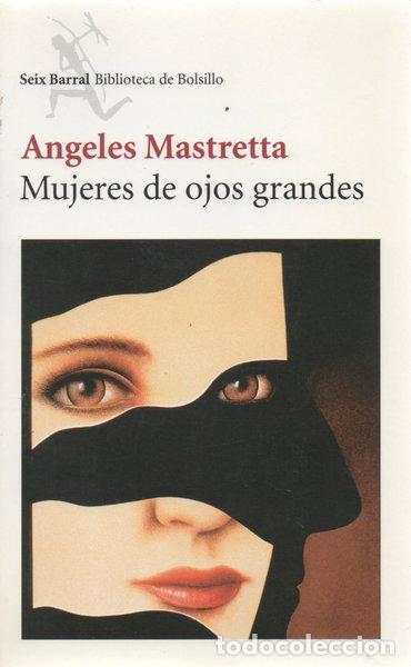 Livros em segunda m&atilde;o: Mujeres de ojos grandes- 9788432215414