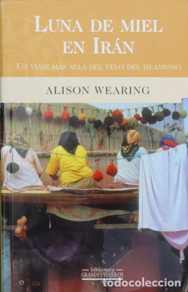 Libros: Luna de miel en Ir&aacute;n- 9788466604857