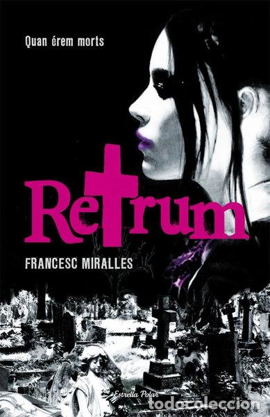 books: Retrum: Quan &eacute;rem morts- 9788499321059