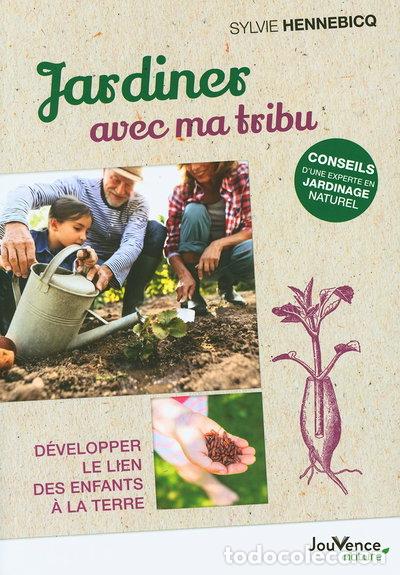 Libros: Jardiner avec ma tribu- 9782889534487