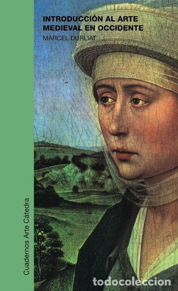 books: Introducci&oacute;n al arte medieval en Occidente- 9788437601786