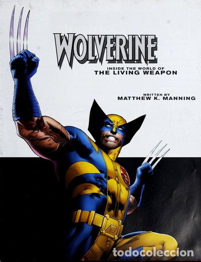 books: Wolverine: Inside the World of the Living Weapon- 9780756645472