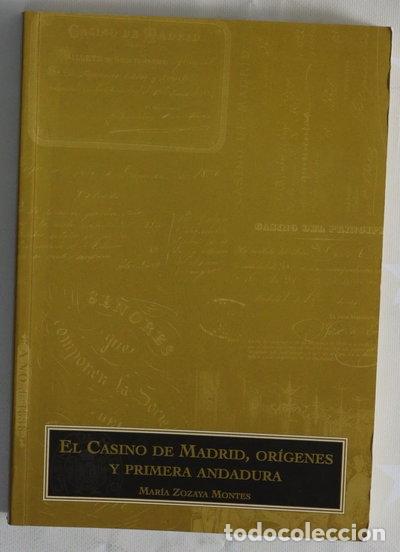 Libros: El Casino de Madrid, or&iacute;genes y primera andadura- 9788460761501