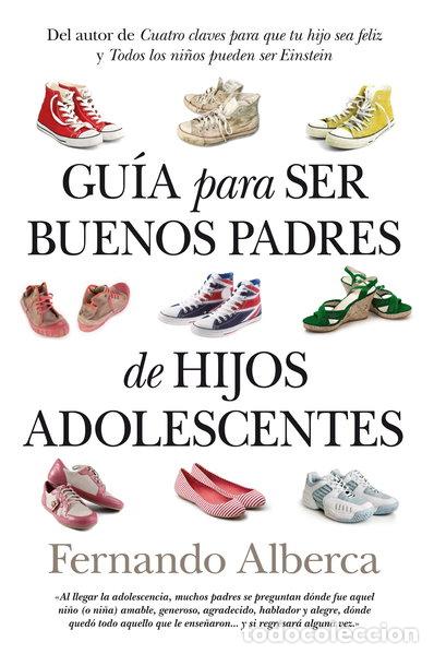 Livres: Gu&iacute;a para ser buenos padres de hijos adolescentes- 9788496947801