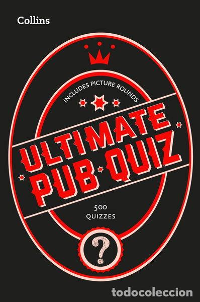 Libros: Collins Ultimate Pub Quiz- 9780008406226
