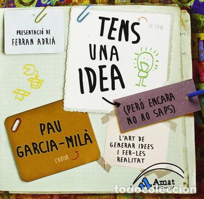 Libri di seconda mano: Tens una idea (Per&ograve; encara no ho saps)- 9788497354202