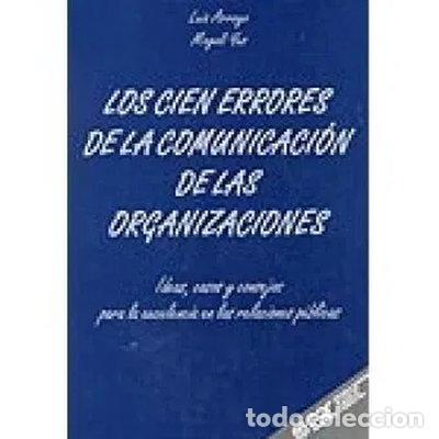Libros: Los cien errores de la comunicaci&oacute;n de las organizaciones- 9788473563413