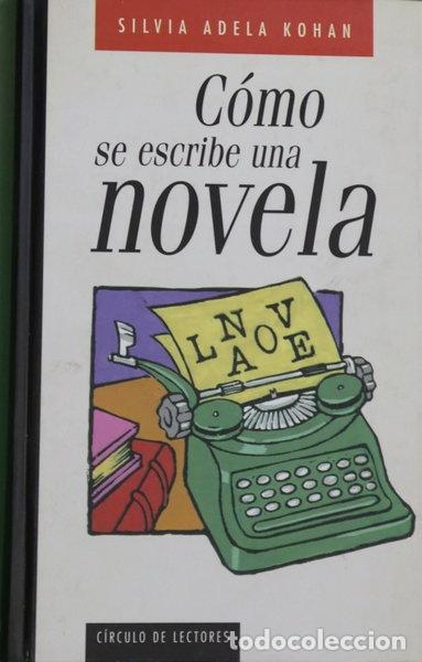 Libros: C&oacute;mo se escribe una novela- 9788422678755