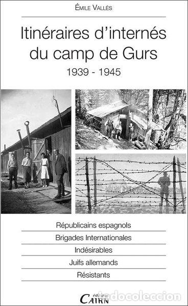 B&uuml;cher: Itin&eacute;raires d'intern&eacute;s du camp de Gurs- 9782350684093