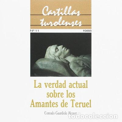 B&uuml;cher: La verdad actual sobre los Amantes de Teruel- 9788400064594