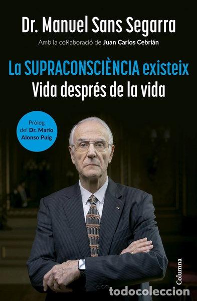 Libri di seconda mano: La Supraconsci&egrave;ncia existeix- 9788466432917