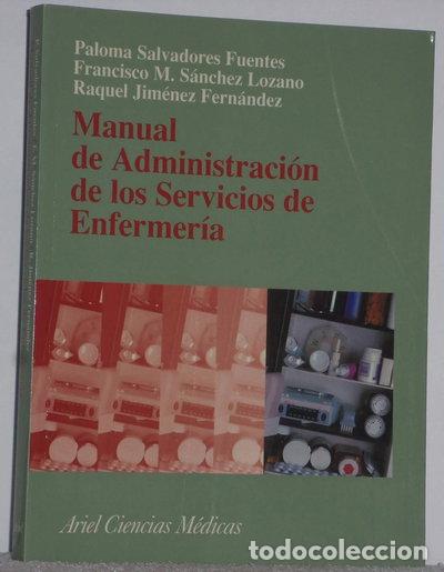 Libri di seconda mano: Manual de Administraci&oacute;n de los Servicios de Enfermer&iacute;a- 9788434437074