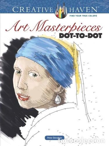 Libros: Creative Haven Art Masterpieces Dot-to-Dot- 9780486808918