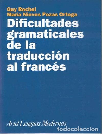 B&uuml;cher: Dificultades gramaticales de la traducci&oacute;n al franc&eacute;s- 9788434481206