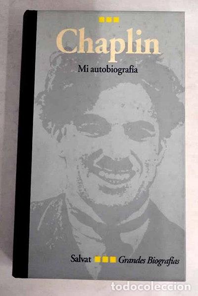 Libros: Chaplin: Mi autobiograf&iacute;a- 9788434591219