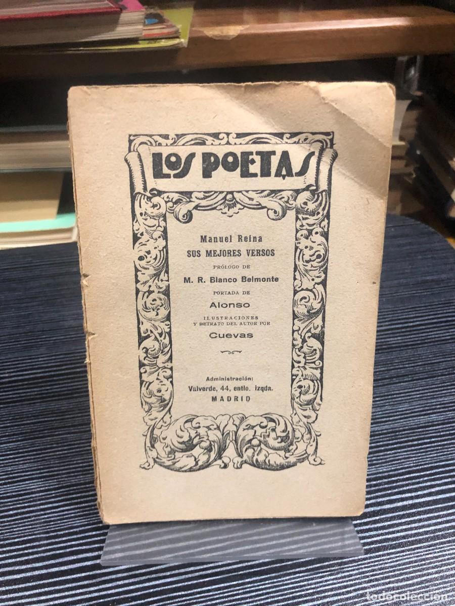 Libros: Manuel Reina: Sus mejores versos Pr&oacute;logo de M. R. Blanco Belmonte / Colecci&oacute;n Los Poetas (Madrid)