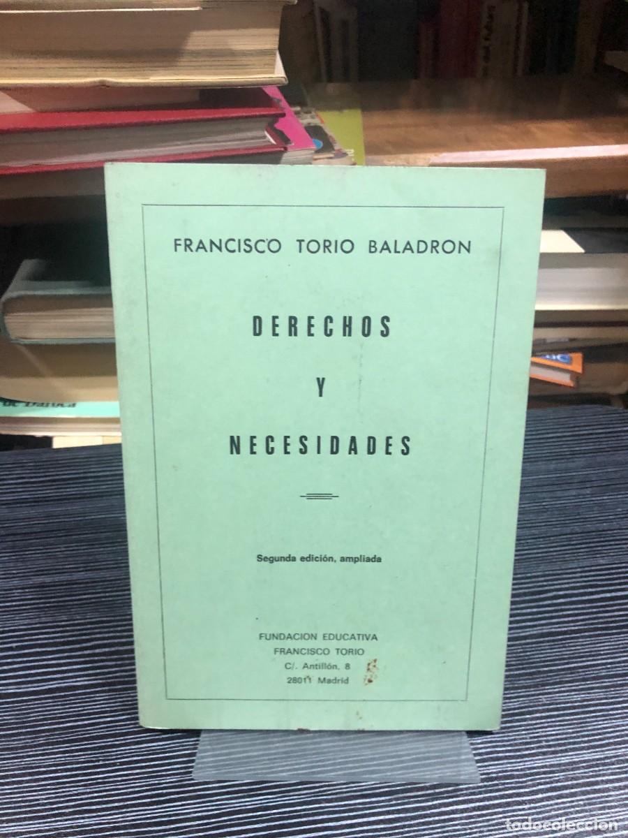 Libros: Derechos y necesidades Francisco Torio Baladr&oacute;n / Fundaci&oacute;n Educativa Francisco Torio