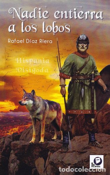 B&uuml;cher: Nadie entierra a los lobos- 9788416921577