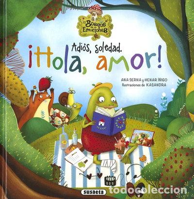 books: Adi&oacute;s, soledad. &iexcl;Hola, amor!- 9788467774245
