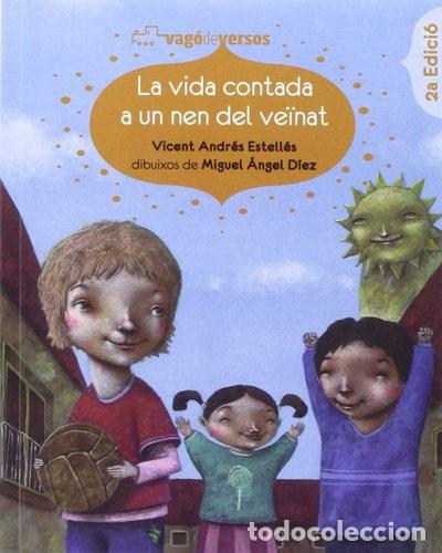 Libros: La vida contada a un nen del ve&iuml;nat- 9788493944551
