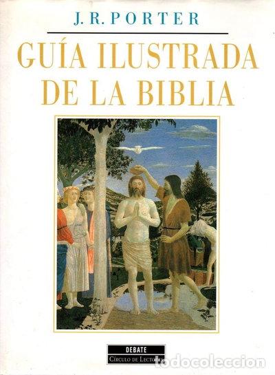 Libros: Gu&iacute;a Ilustrada de la Biblia- 9788483060070