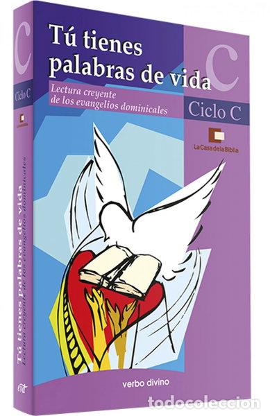 Libros: T&uacute; tienes palabras de vida - Ciclo C- 9788481696936