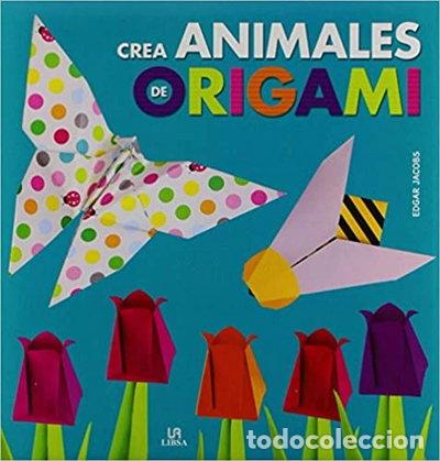 Libros: Crea animales de origami- 9788466229098