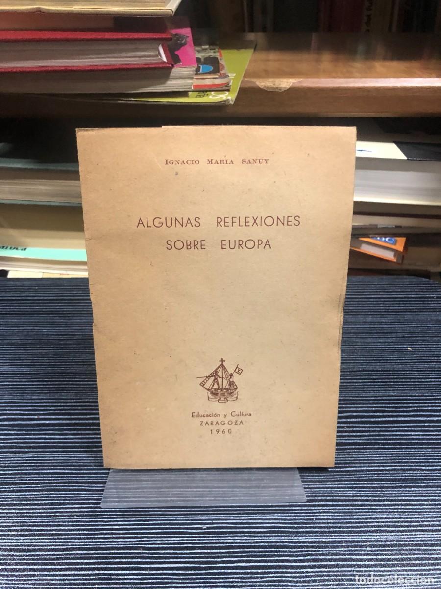 Libros: Algunas reflexiones sobre Europa (1960) Ignacio Mar&iacute;a Sanuy