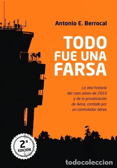 Livres: Todo fue una farsa- 9788415166825