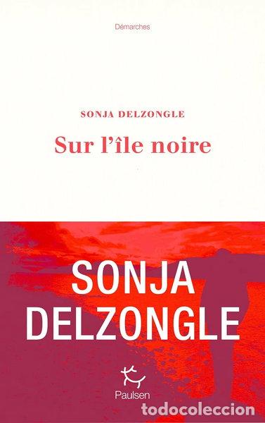 Livres: Sur l'&icirc;le noire- 9782375021217