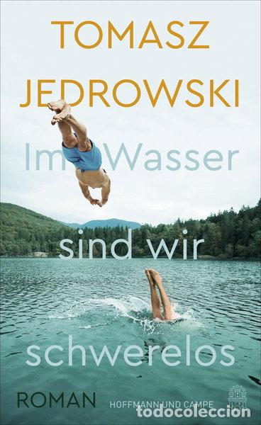Libros: Im Wasser sind wir schwerelos- 9783455011173