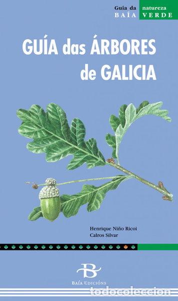 Libros: Gu&iacute;a das &aacute;rbores de Galicia- 9788496526709