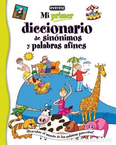 Libros: Mi primer diccionario de sin&oacute;nimos y palabras afines- 9788424112158