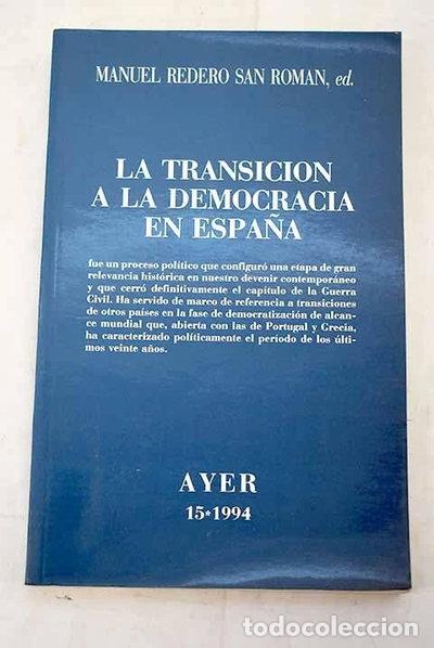Livres: La transici&oacute;n a la democracia en Espa&ntilde;a- 9788487827150