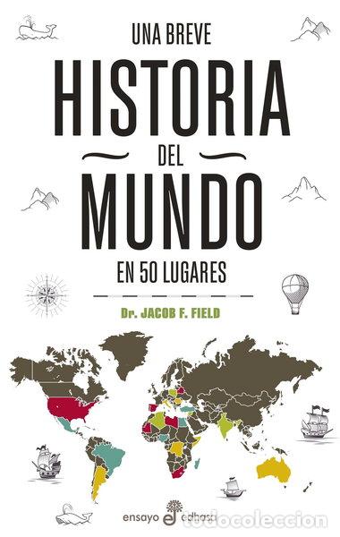 B&uuml;cher: Una breve historia del mundo en 50 lugares- 9789876286947