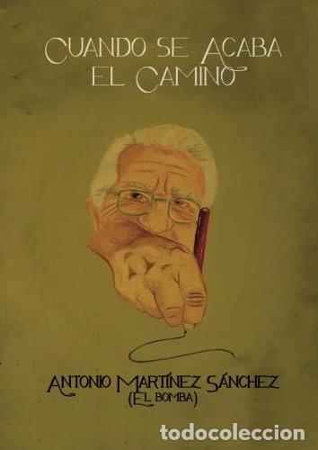 Libri di seconda mano: Cuando se acaba el camino- 9788417197094