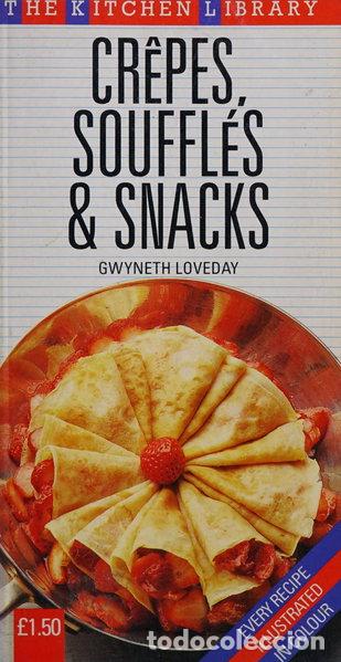 Libros: Crepes, Souffles and Snacks- 9780706438444