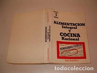 Livres: Alimentaci&oacute;n integral y cocina racional- 9788430205295