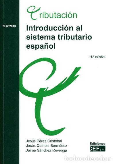 Libros: Introducci&oacute;n al sistema tributario espa&ntilde;ol- 9788445422472