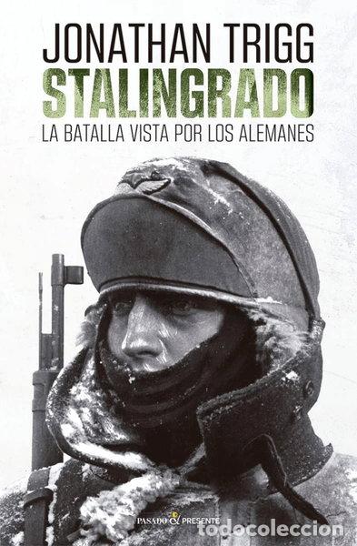 B&uuml;cher: Stalingrado: La batalla vista por los alemanes- 9788412595406