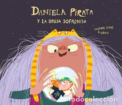 Libros: Daniela Pirata y la bruja Sofronisa- 9788418133312